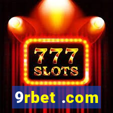 9rbet .com